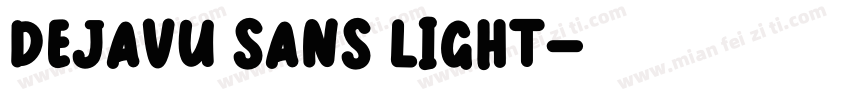 dejavu sans light字体转换